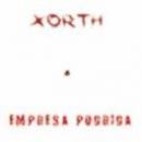Xorth : Empresa Podrida